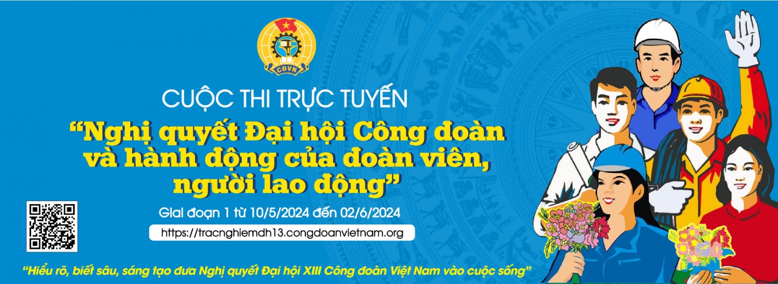 Cuộc thi tìm hiểu “Nghị quyết Đại hội Công đoàn  và hành động của đoàn viên, người lao động”